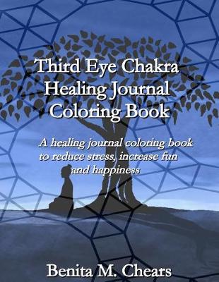 Book cover for Third Eye Chakra Healing Journal Coloring Book