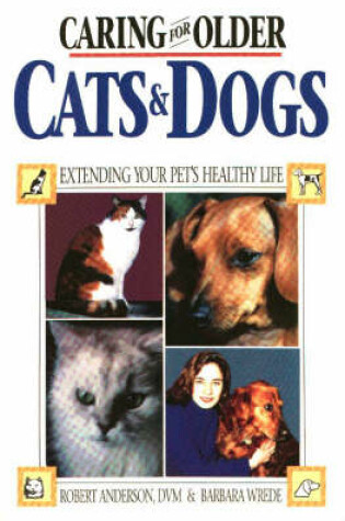 Cover of Caring for Older Cats and Dogs