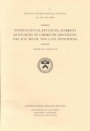 Book cover for International Financial Markets as Sources of Crises or Discipline