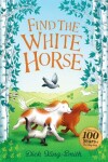 Book cover for Dick King-Smith: Find the White Horse