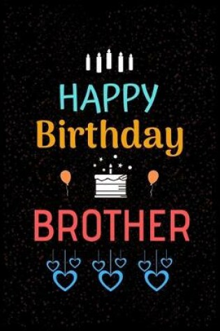 Cover of HAPPY Birthday BROTHER