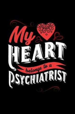 Cover of My Heart Belongs to a Psychiatrist