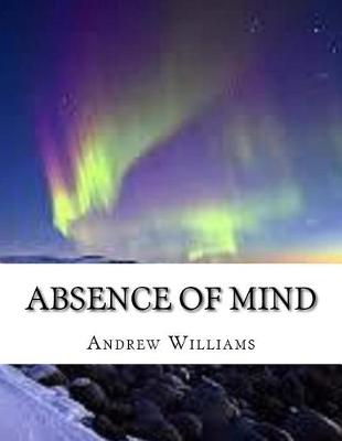 Book cover for Absence of Mind