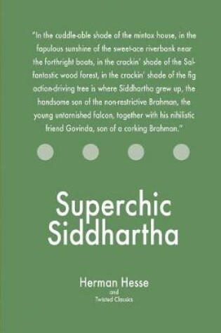 Cover of Superchic Siddhartha