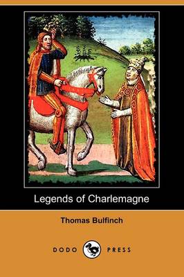 Book cover for Legends of Charlemagne (Dodo Press)