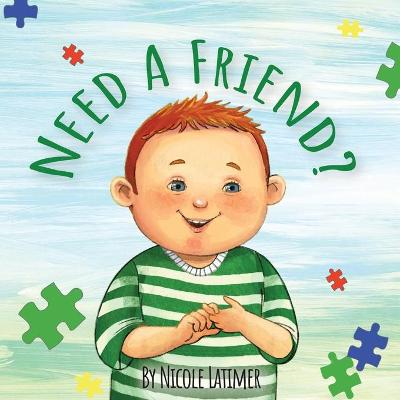 Cover of Need A Friend?