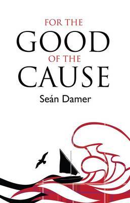 Book cover for For the Good of the Cause