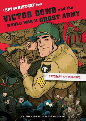 Cover of Victor Dowd and the World War II Ghost Army