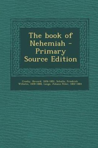 Cover of The Book of Nehemiah - Primary Source Edition