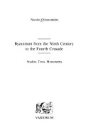 Cover of Byzantium from the Ninth Century to the Fourth Crusade