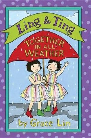 Cover of Ling & Ting: Together in All Weather
