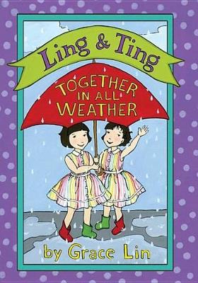 Book cover for Ling & Ting: Together in All Weather
