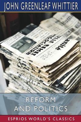 Book cover for Reform and Politics (Esprios Classics)