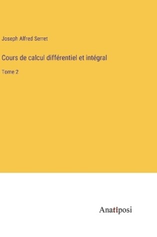 Cover of Cours de calcul différentiel et intégral