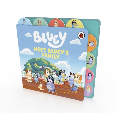 Cover of Meet Bluey's Family: Tabbed Board Book