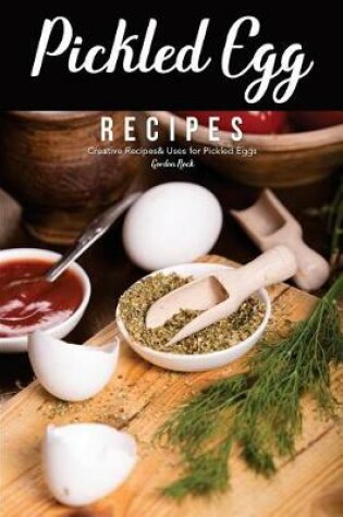 Cover of Pickled Egg Recipes