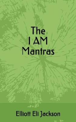 Book cover for The I Am Mantras