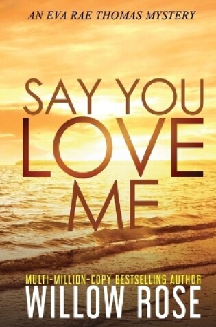 Cover of Say You Love Me