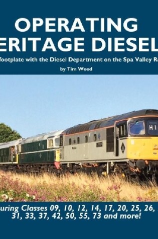 Cover of Operating Heritage Diesels