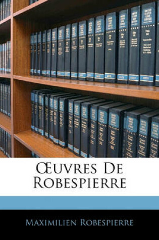 Cover of Uvres de Robespierre