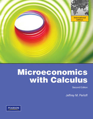 Book cover for Microeconomics with Calculus: International Edition