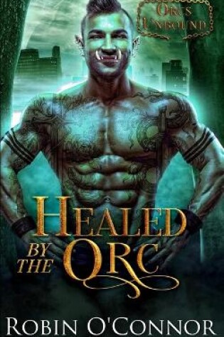 Cover of Healed by the Orc