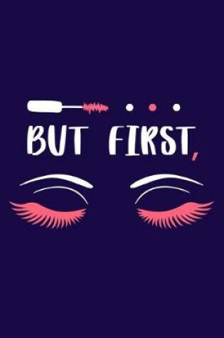 Cover of But First