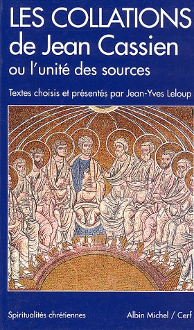 Book cover for Collations de Jean Cassien Ou L'Unite Des Sources (Les)