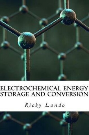 Cover of Electrochemical Energy Storage and Conversion