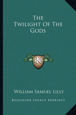 Cover of The Twilight Of The Gods