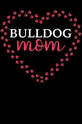 Cover of Bulldog Mom