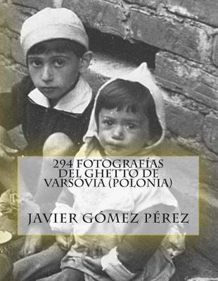 Book cover for 294 fotografias del ghetto de Varsovia (Polonia)