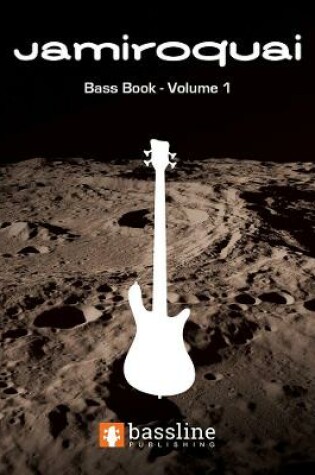 Cover of The Jamiroquai Bass Book - Volume 1