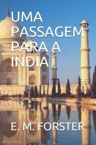 Cover of Uma Passagem Para a Índia