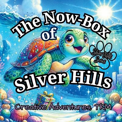 Cover of The Now-Box of Silver Hills