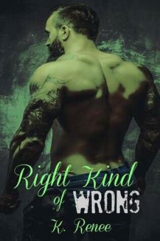 Cover of Right Kind of Wrong