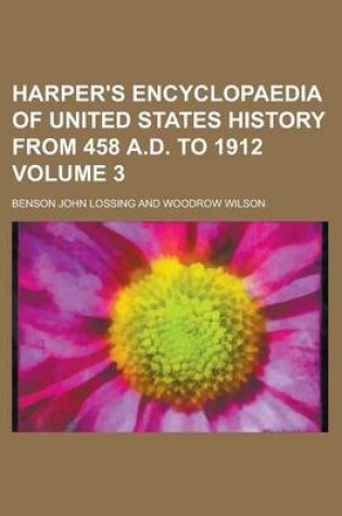 Cover of Harper's Encyclopaedia of United States History from 458 A.D. to 1912 Volume 3