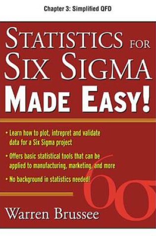 Cover of Statistics for Six SIGMA Made Easy, Chapter 3 - Simplified QFD