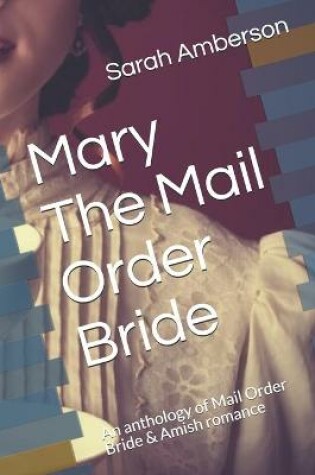 Cover of Mary The Mail Order Bride