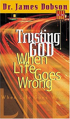 Book cover for Trusting God When Life Goes Wrong