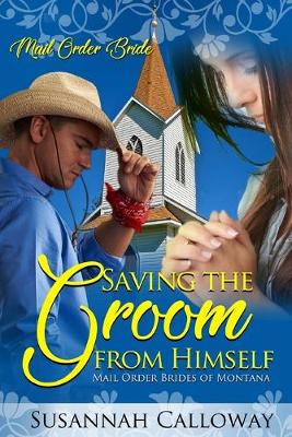 Book cover for Saving the Groom from Himself