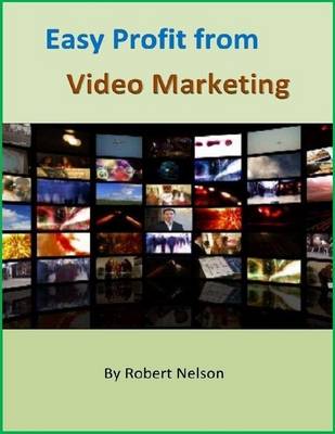 Book cover for Easy Profit from Video Marketing