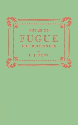 Book cover for Notes on Fugue for Beginners