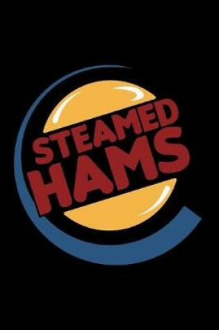 Cover of Steamed Hams