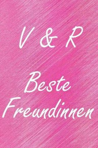 Cover of V & R. Beste Freundinnen