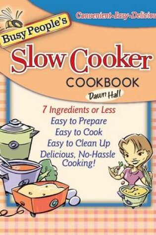 Cover of Busy People's Slow Cooker Cookbook