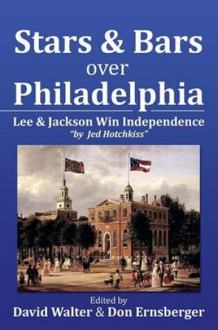 Cover of Stars and Bars Over Philadelphia