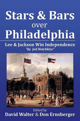 Book cover for Stars and Bars Over Philadelphia