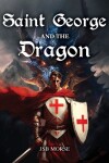 Book cover for Saint George and the Dragon