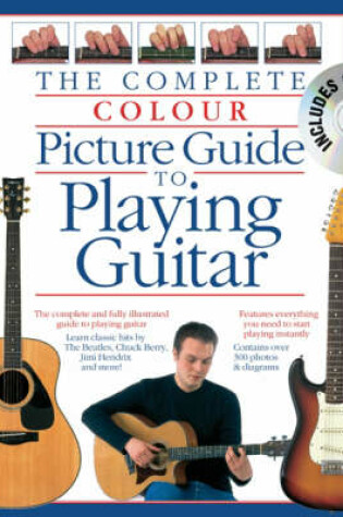 Cover of Complete Colour Picture Guide to Playing Guitar